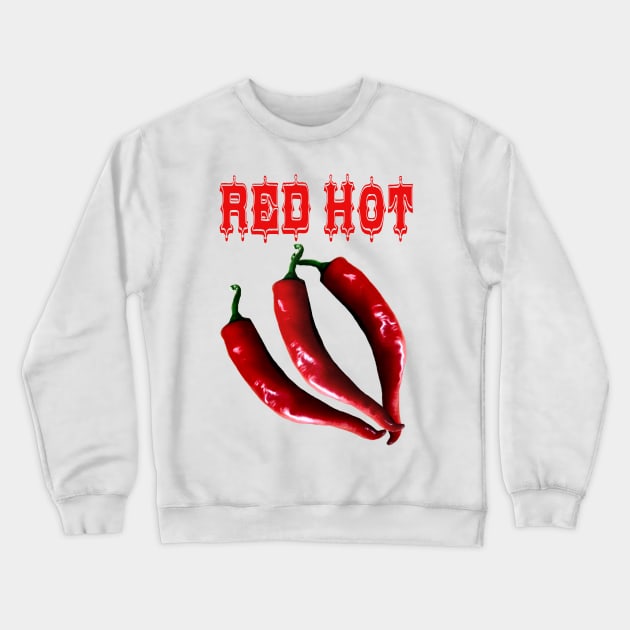 Hot Chili Spicy Food Expert Crewneck Sweatshirt by PlanetMonkey